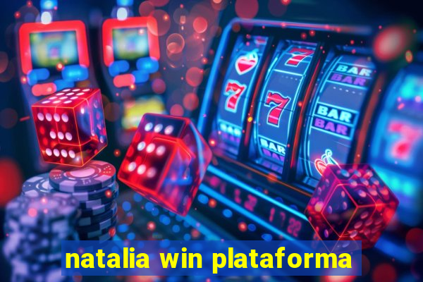 natalia win plataforma